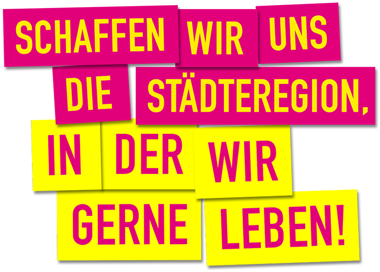 Schaffen wir uns die Städteregion, in der wir gerne leben!